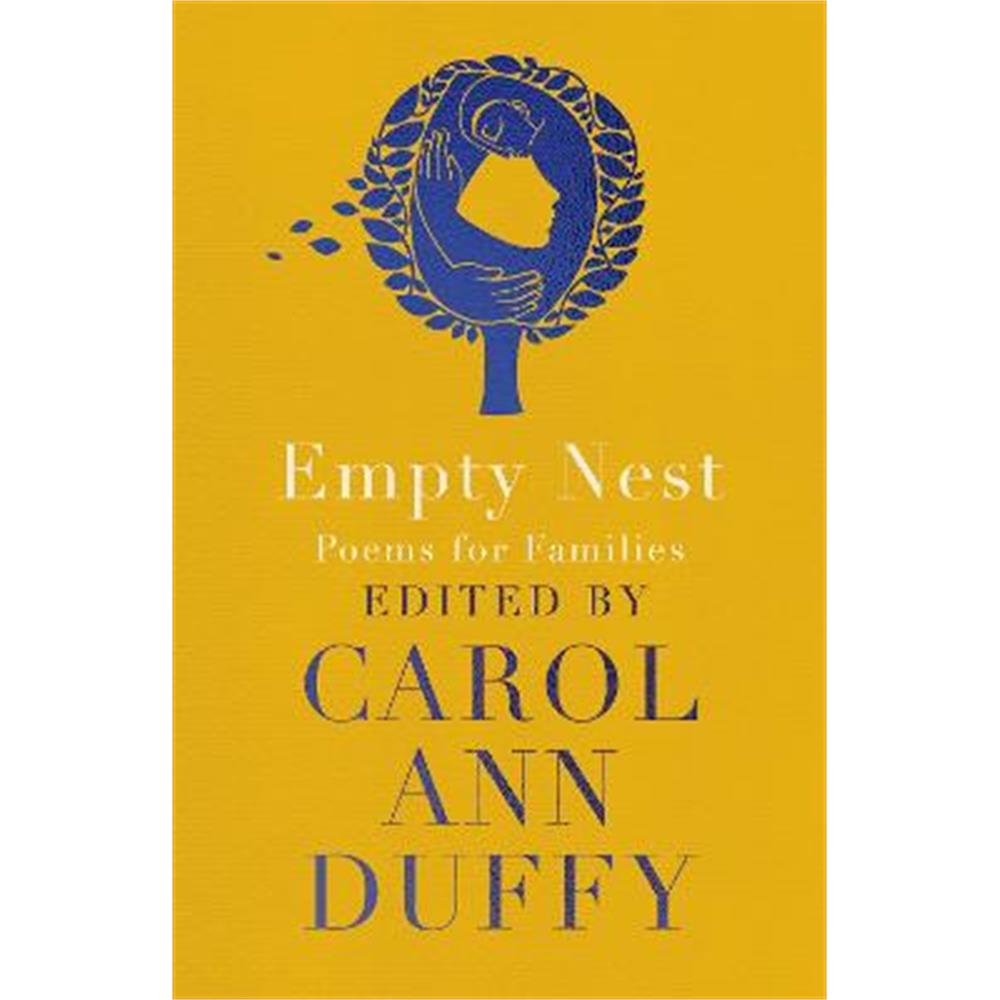 Empty Nest: Poems for Families (Paperback) - Carol Ann Duffy